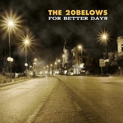 The 20 Belows - For better days CD
